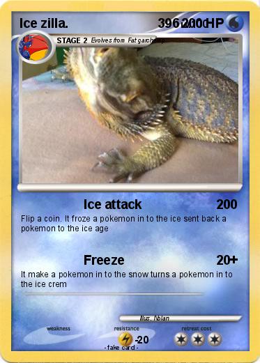 Pokemon Ice zilla.                         396