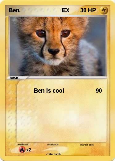 Pokemon Ben.                          EX