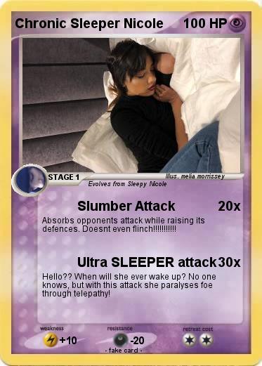 Pokemon Chronic Sleeper Nicole