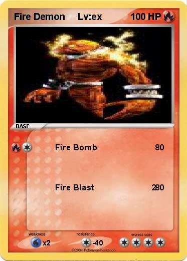 Pokemon Fire Demon     Lv:ex