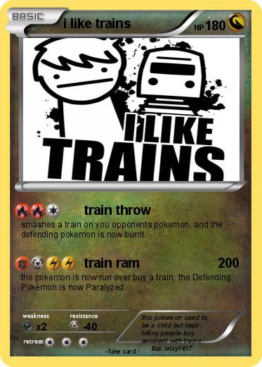 Pokemon i like trains
