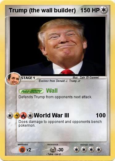Pokemon Trump (the wall builder)