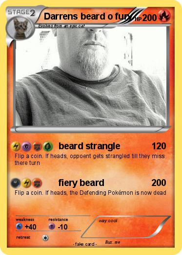 Pokemon Darrens beard o fury