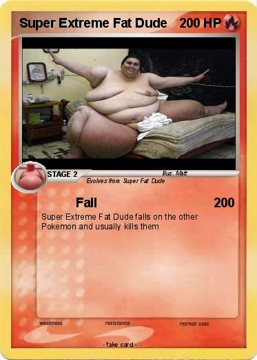 Pokemon Super Extreme Fat Dude