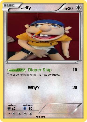 Pokémon Jeffy 156 156 - Diaper Slap - My Pokemon Card