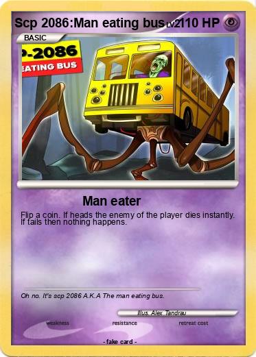 Pokemon Scp 2086:Man eating bus