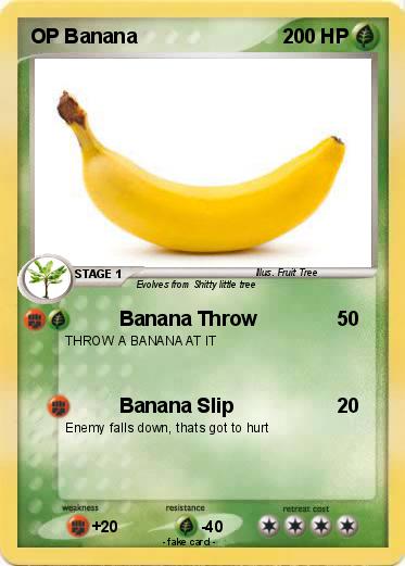 Pokemon OP Banana