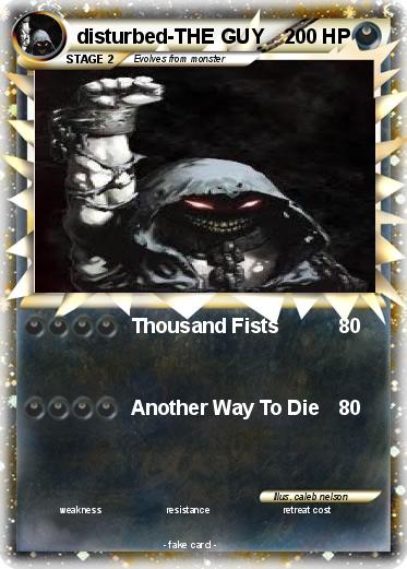 disturbed guy. Pokemon disturbed-THE GUY