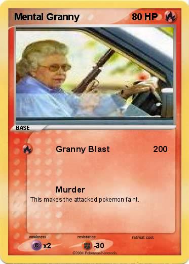 Pokemon Mental Granny