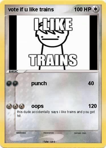 Pokemon vote if u like trains