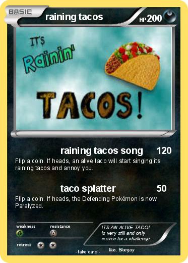Pokemon raining tacos