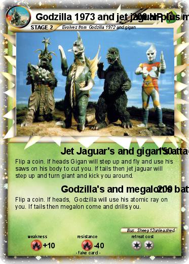 Pokemon Godzilla 1973 and jet jaguar plus megalon and gigan