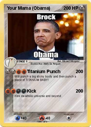 Pokemon Your Mama (Obama)