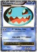 Evil Squirtle