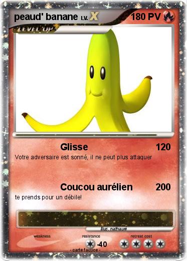 Pokemon peaud' banane