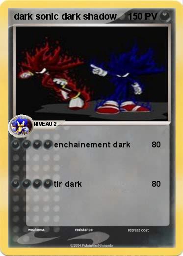 Pokemon dark sonic dark shadow 
