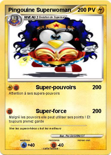 Pokemon Pingouine Superwoman