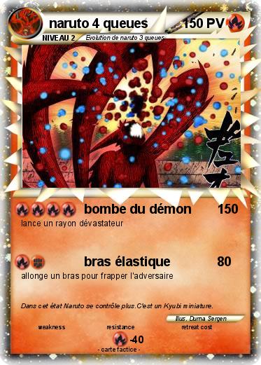 Pokémon naruto 4 queues 8 8 e du démon Ma carte Pokemon naruto 4 queues 8