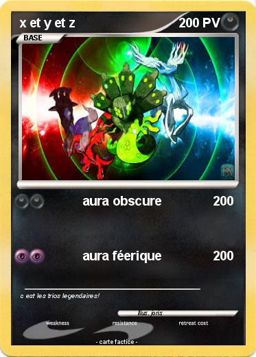 Pokémon x et y et z aura obscure Ma carte Pokémon Pokemon x et y et z