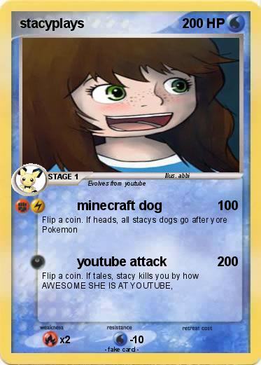 Pokémon stacyplays - minecraft dog - My Pokemon Card