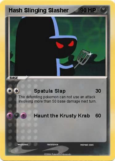 Pokémon Hash Slinging Slasher 1 1 - Spatula Slap - My ...