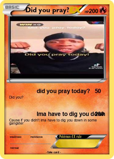 Pokemon Did you pray?