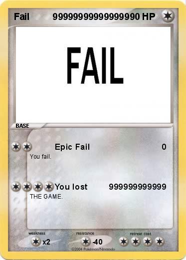 Pokemon Fail         999999999999999