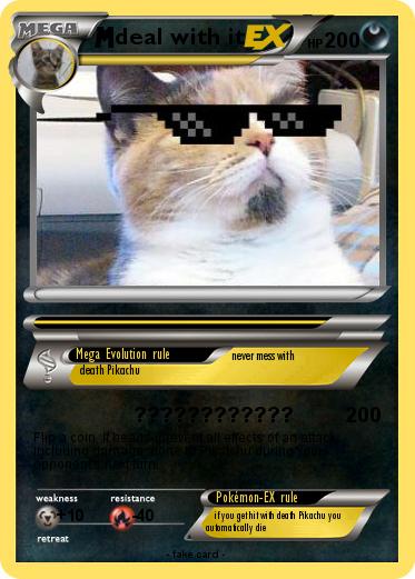 Pokemon deal with it