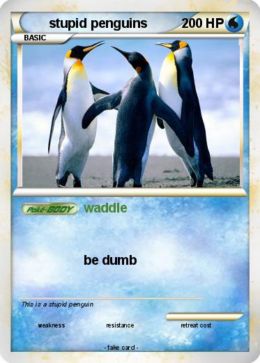 Pokemon stupid penguins