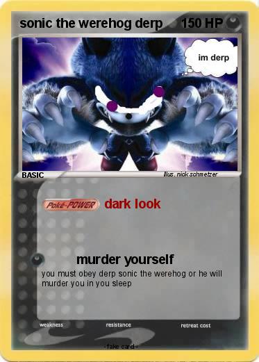 Pokemon sonic the werehog derp