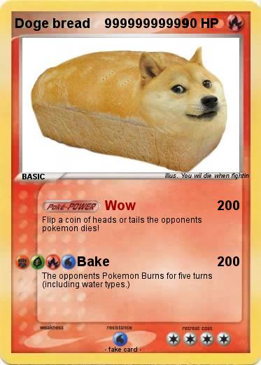 Pokemon Doge bread    99999999999