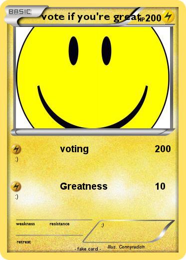 Pokemon vote if you're great