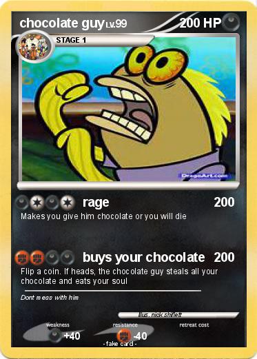 Pokemon chocolate guy