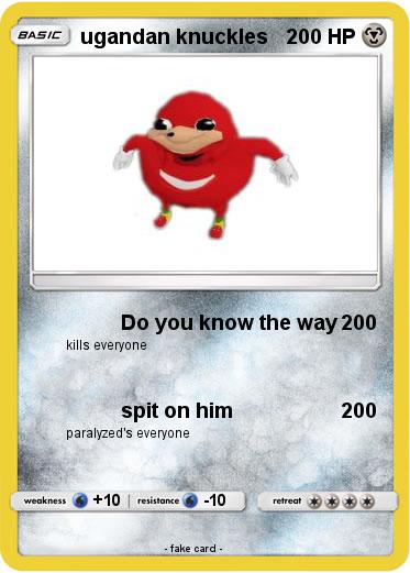 Pokemon ugandan knuckles