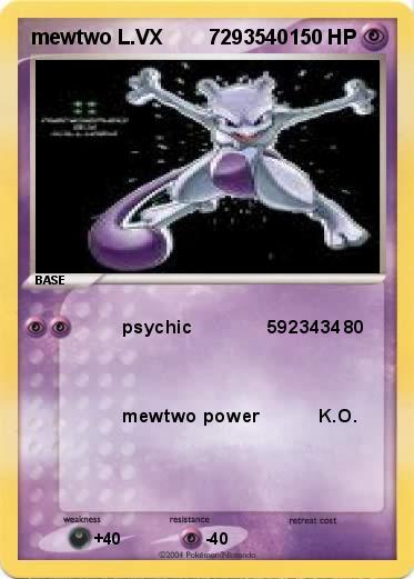 Pokemon mewtwo L.VX        7293540                 