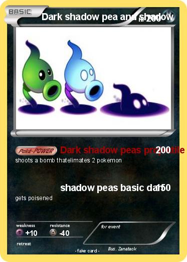 Pokemon Dark shadow pea and shadow
