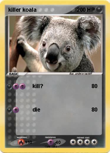Pokemon killer koala