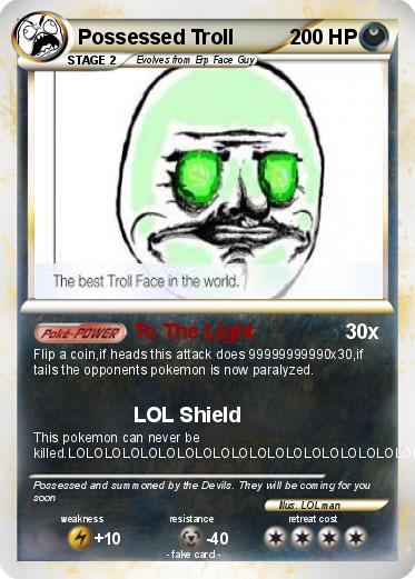 Pokemon Possessed Troll