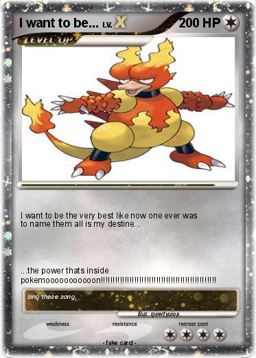 Pokemon I want to be...