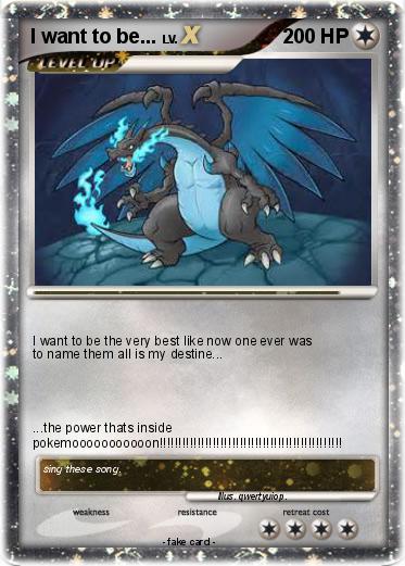 Pokemon I want to be...