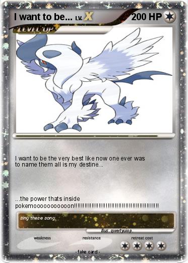 Pokemon I want to be...