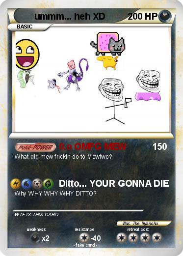 Pokemon ummm... heh XD