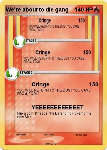Pokemon We're about to die gang