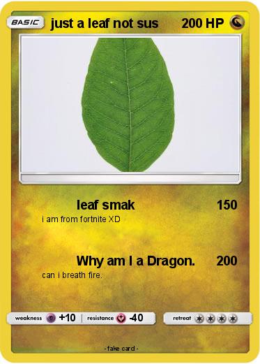 Pokemon just a leaf not sus