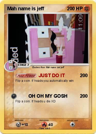 Pokemon Mah name is jeff