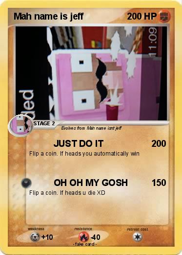 Pokemon Mah name is jeff