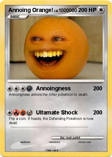 Pokemon Annoing Orange!