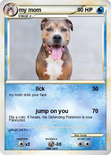 Pokemon my mom