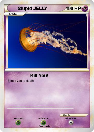 Pokemon Stupid JELLY