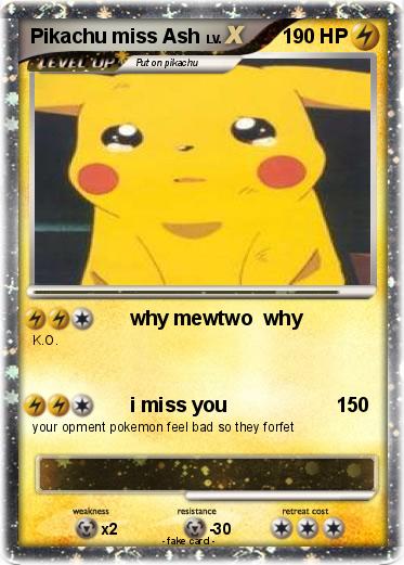 Pokemon Pikachu miss Ash